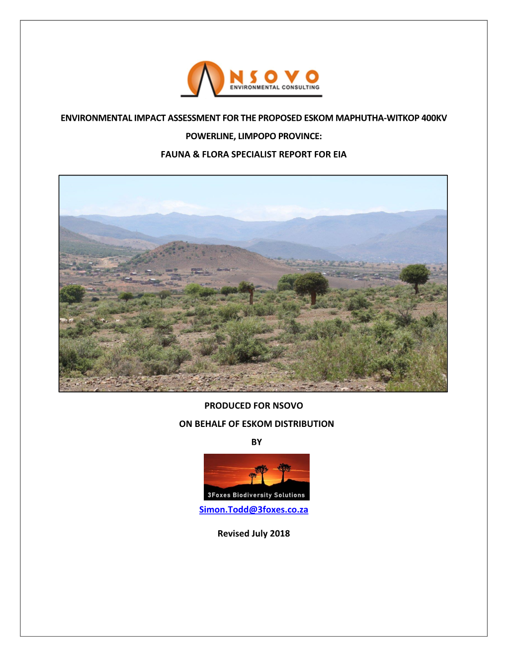 Environmental Impact Assessment for the Proposed Eskom Maphutha-Witkop 400Kv Powerline, Limpopo Province: Fauna & Flora Specialist Report for Eia