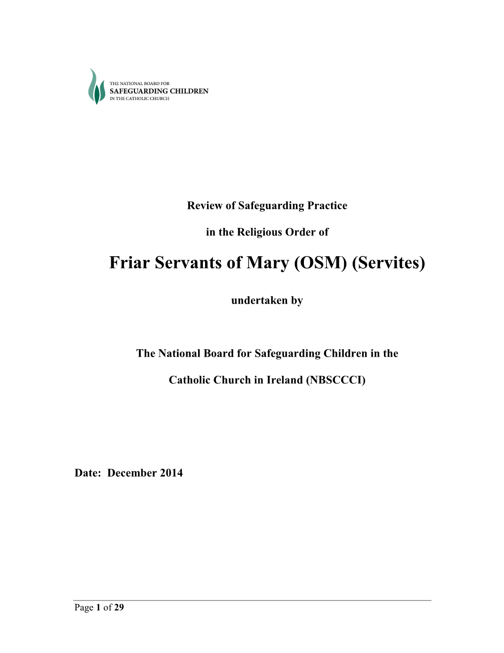 Friar Servants of Mary (OSM) (Servites)