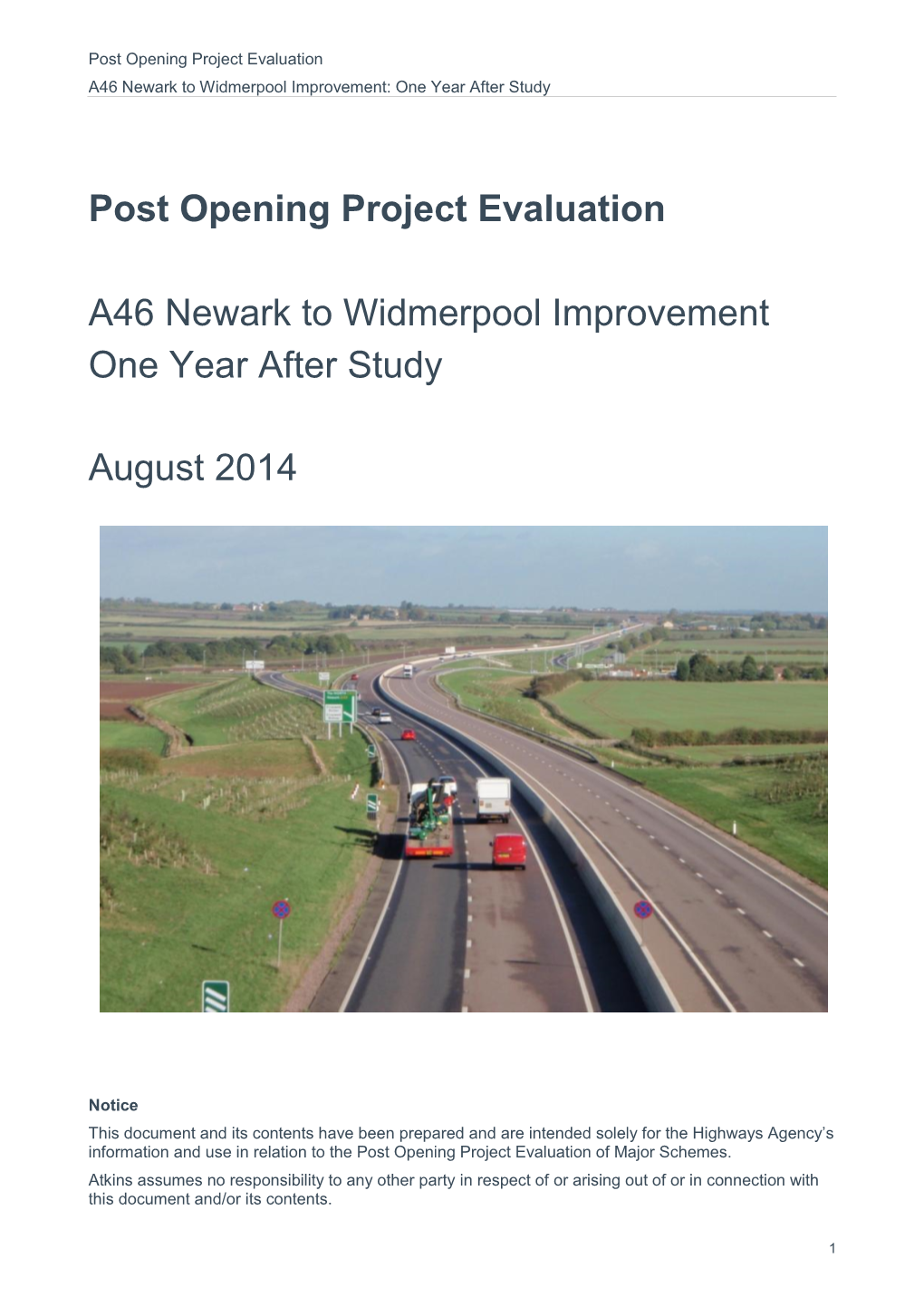 Post Opening Project Evaluation A46 Newark to Widmerpool Improvement: One Year After Study