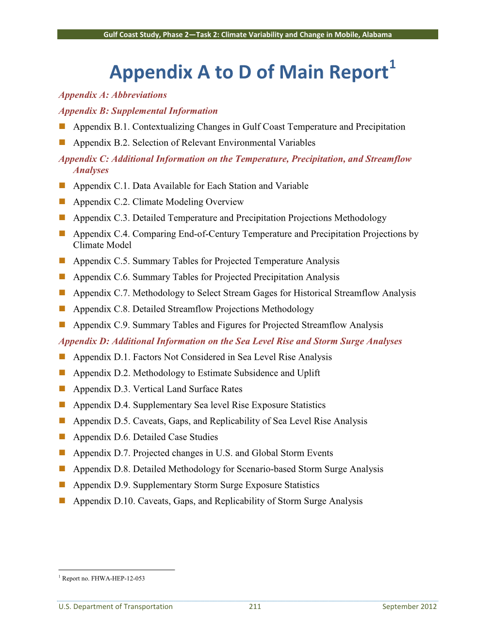 Appendix a to D of Main Report1 Appendix A: Abbreviations Appendix B: Supplemental Information  Appendix B.1