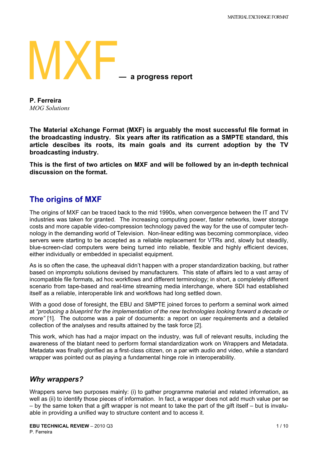 MXF — a Progress Report