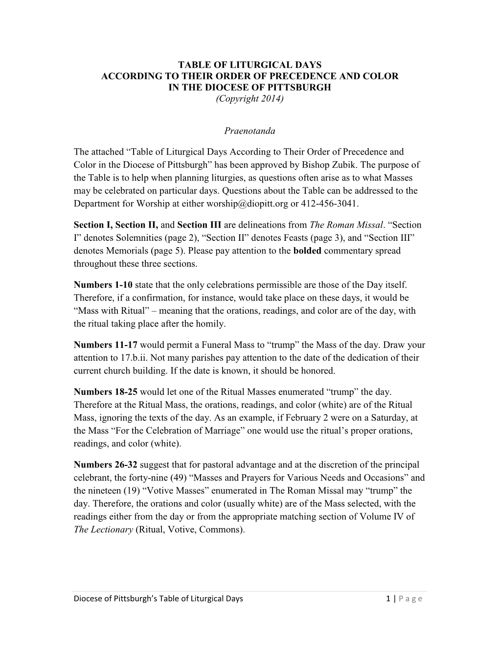 TABLE of LITURGICAL DAYS ACCORDING to THEIR ORDER of PRECEDENCE and COLOR in the DIOCESE of PITTSBURGH (Copyright 2014)