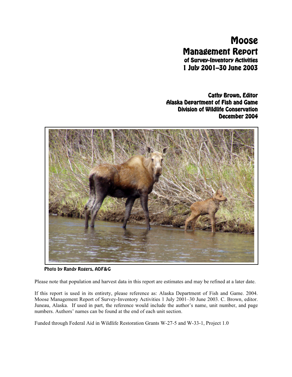 Moose Management Report of Survey Inventory Activities 1 July 2001-30