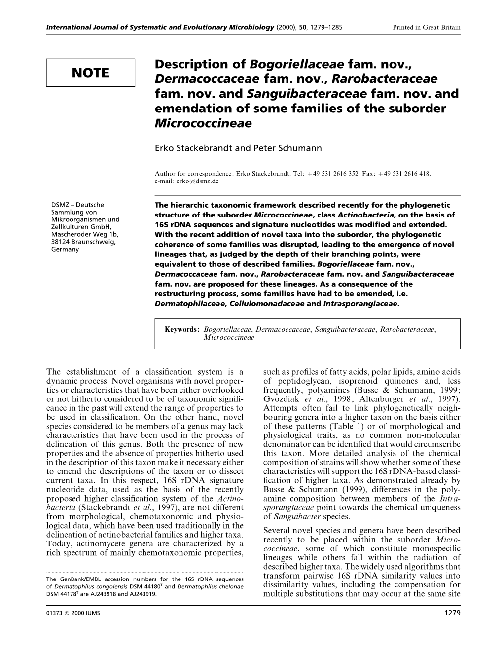 Description of Bogoriellaceae Fam. Nov., Dermacoccaceae Fam. Nov