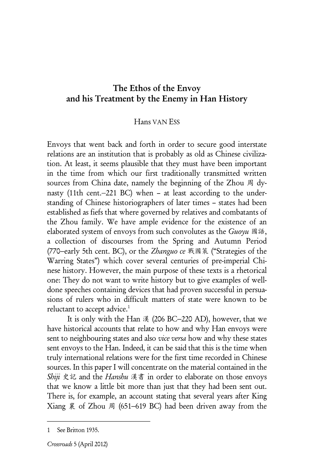 The Ethos of the Envoy and His Treatment by the Enemy in Han History