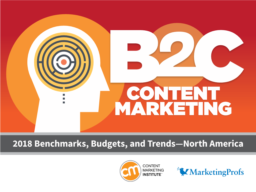 B2C 2018 Benchmarks, Budgets, and Trends—North America
