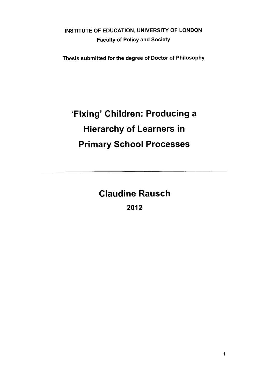 Children: Producing a Hierarchy of Learners in Primary School Processes