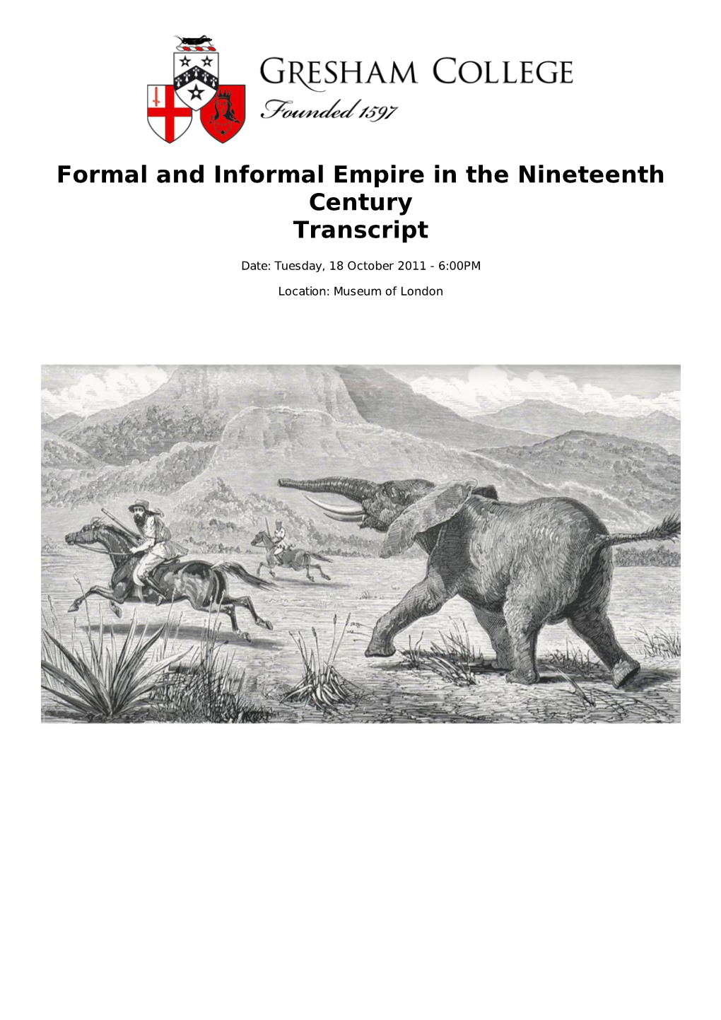 Formal and Informal Empire in the Nineteenth Century Transcript