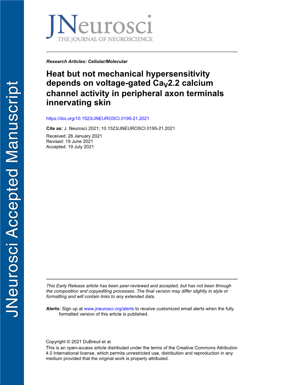 Heat but Not Mechanical Hypersensitivity Depends on Voltage