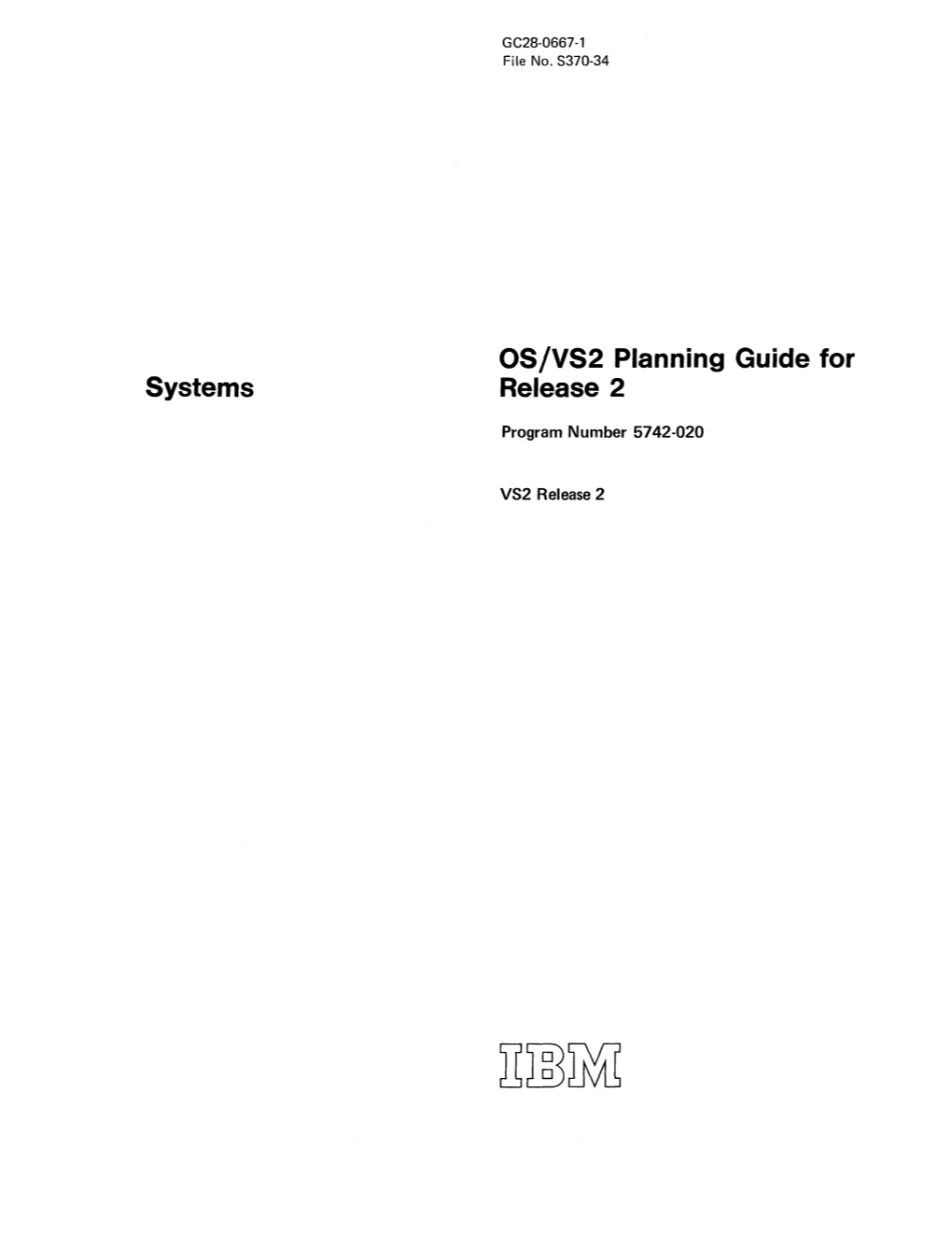 Systems OS/VS2 Planning Guide for Release 2