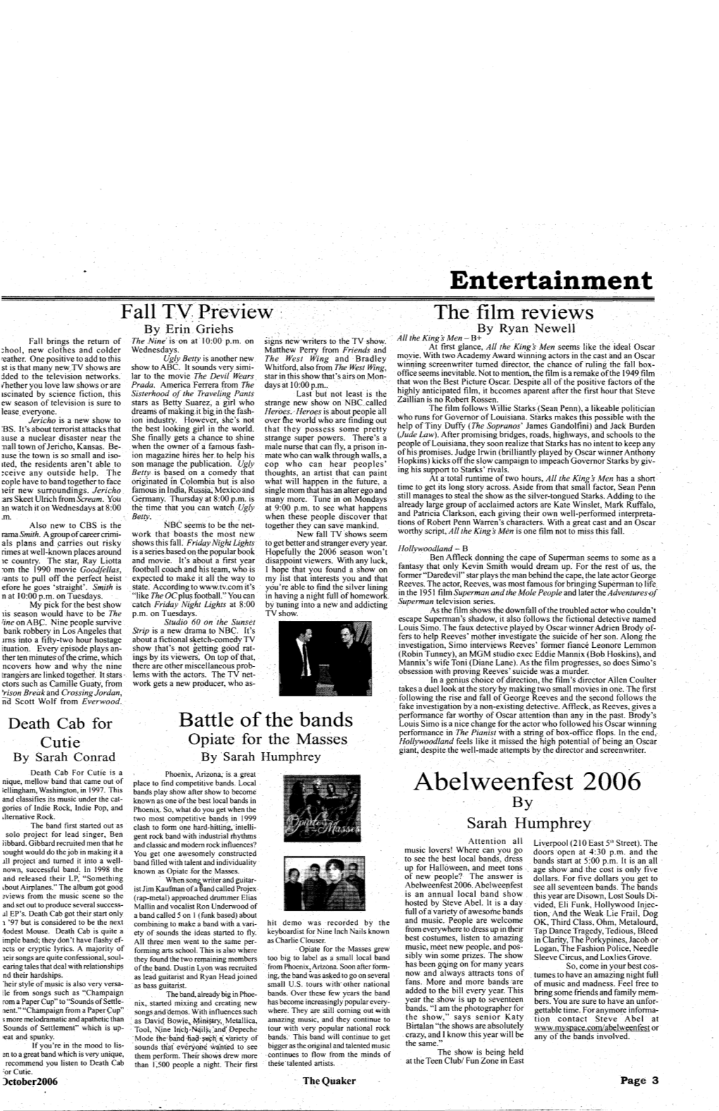 Entertainment Fall T:Vpre-View: T·He Film Reviews by Eri N Griehs