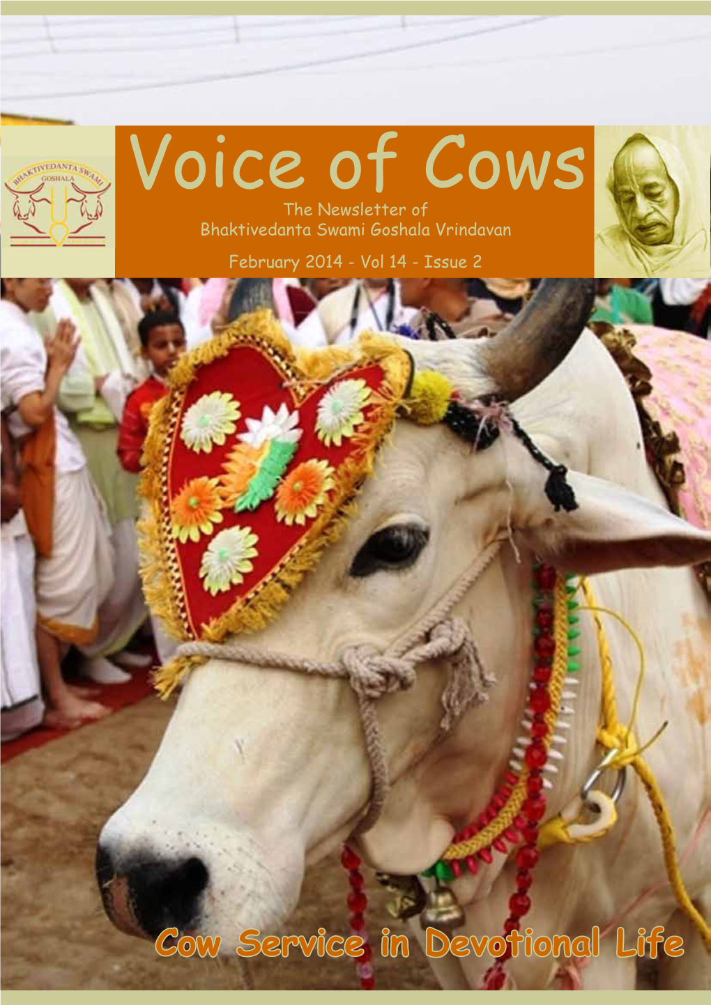 Voice of Cows the Newsletter of Bhaktivedanta Swami Goshala Vrindavan February 2014 - Vol 14 - Issue 2