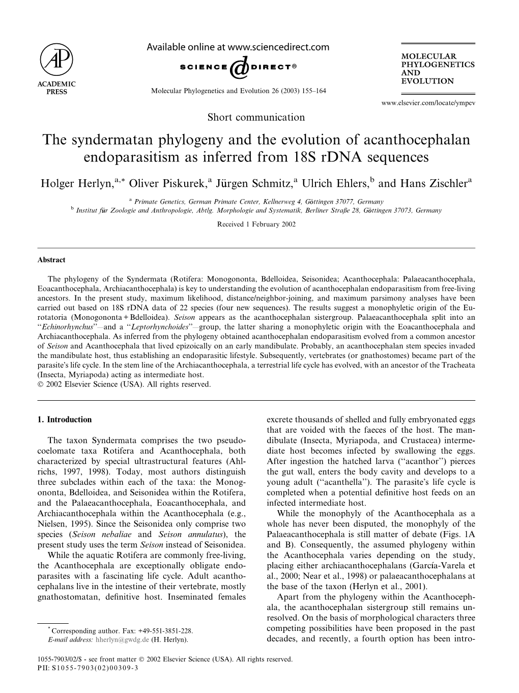 The Syndermatan Phylogeny and the Evolution of Acanthocephalan Endoparasitism As Inferred from 18S Rdna Sequences