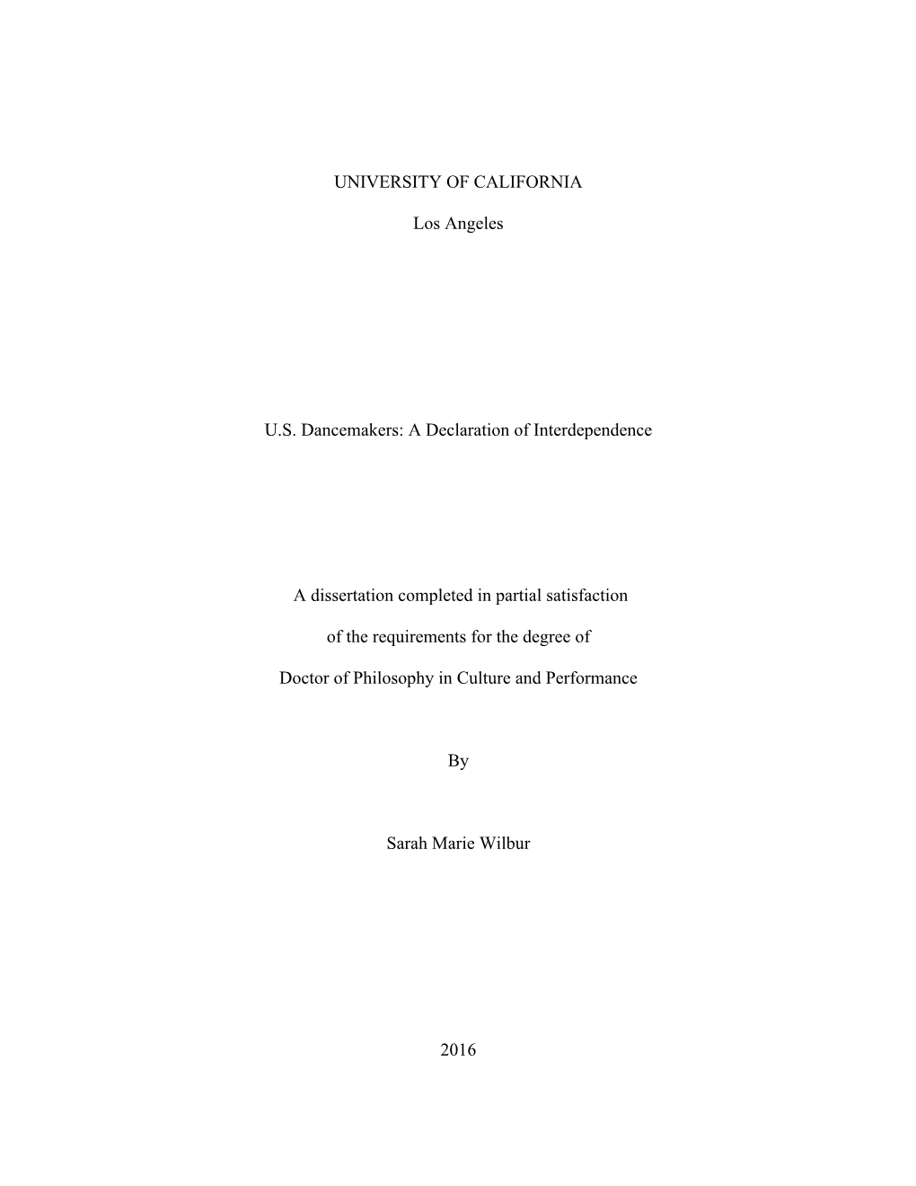 A Declaration of Interdependence a Dissertation