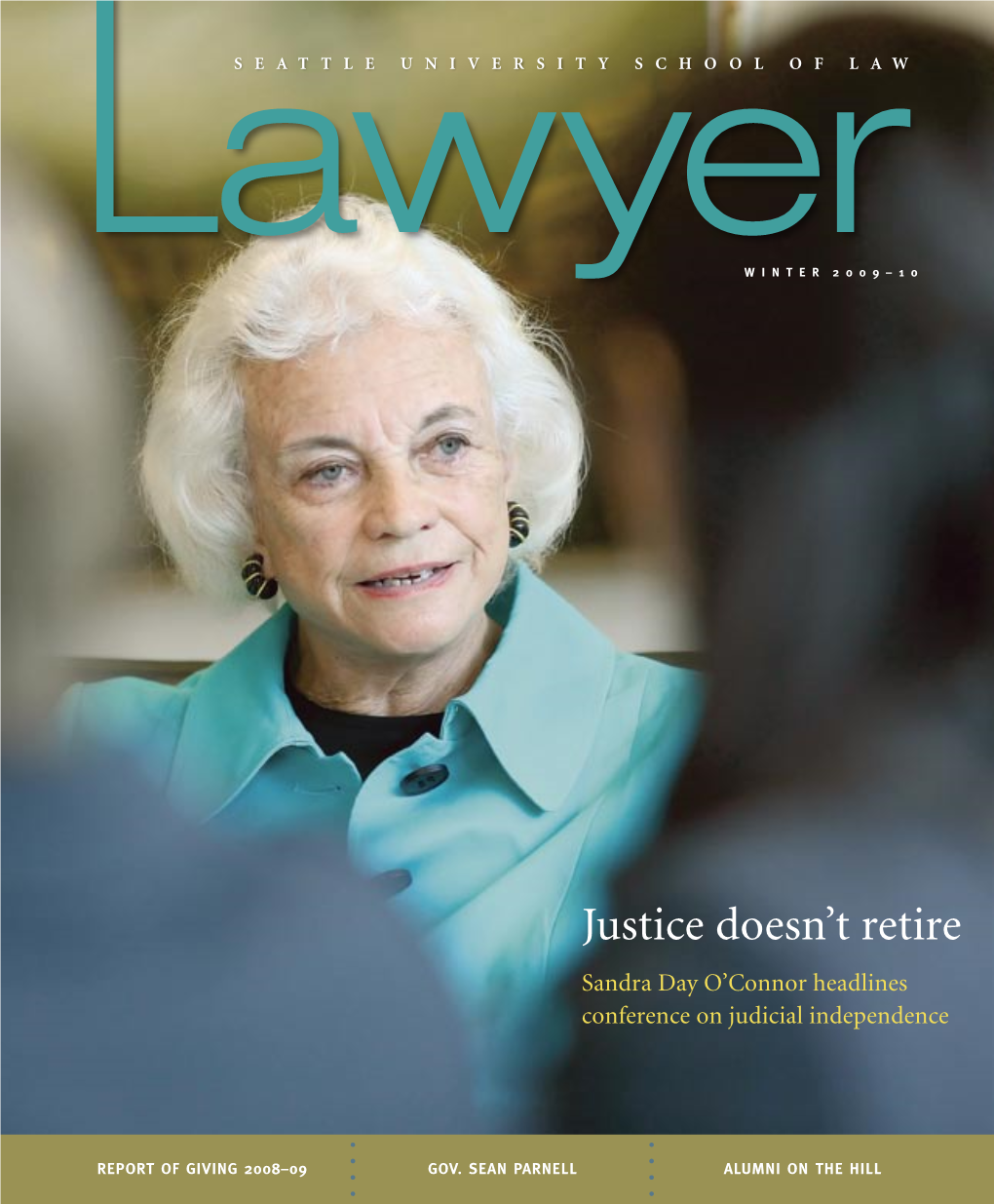 The Lawyering Skills Deirdre Deborah Ahrens’ Arti- ABA’S Africa Law Initiative Bowen Contributed a Chap- Cle, “Methademic: Drug Council for 2009-2010