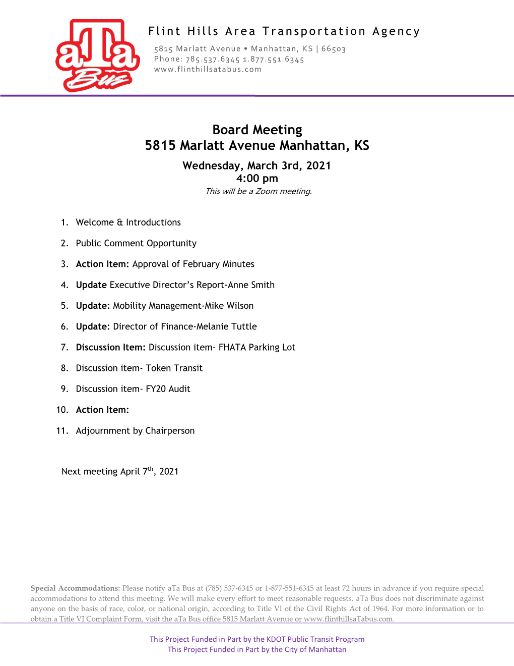 Board Meeting 5815 Marlatt Avenue Manhattan, KS Wednesday, March 3Rd, 2021 4:00 Pm