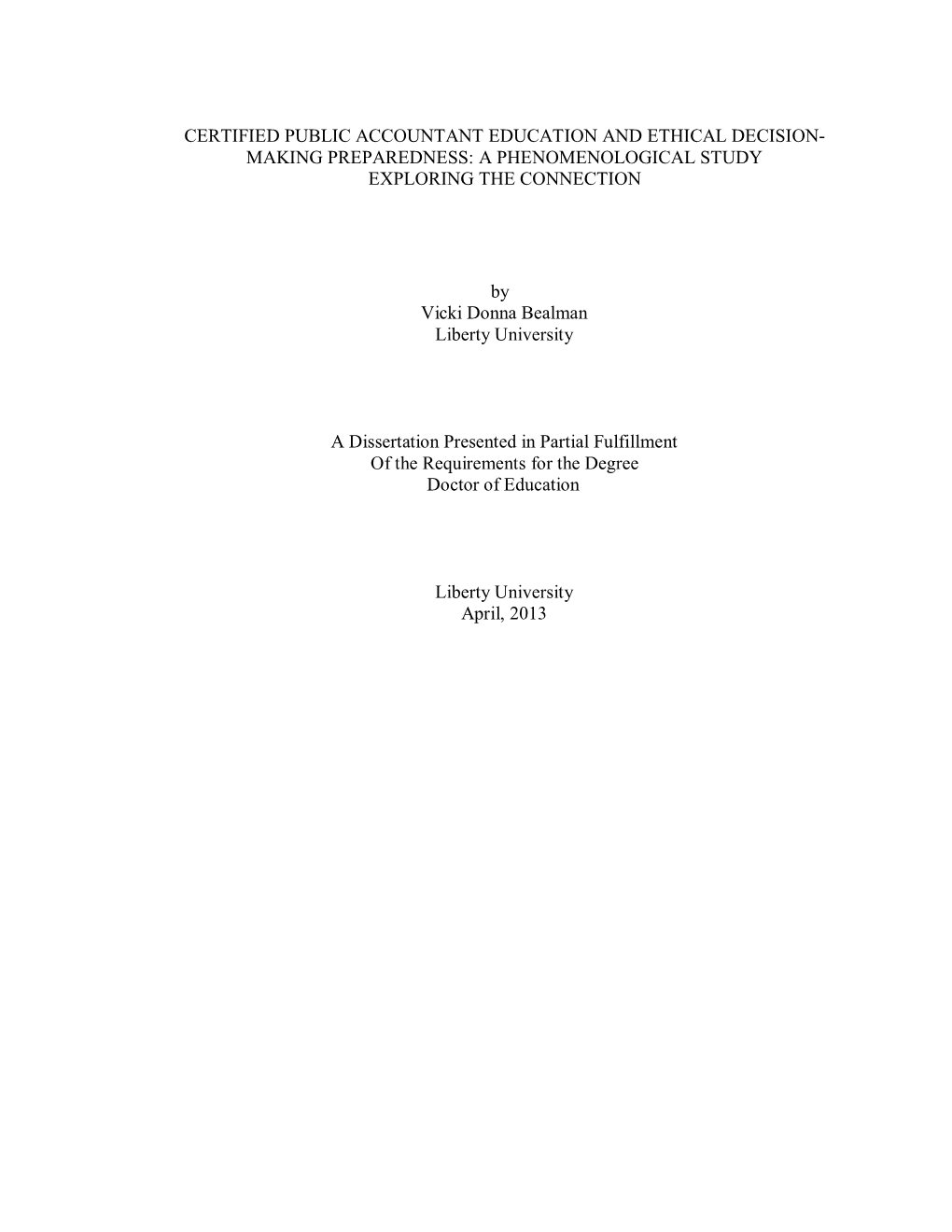 Certified Public Accountant Education and Ethical Decision- Making Preparedness: a Phenomenological Study Exploring the Connection