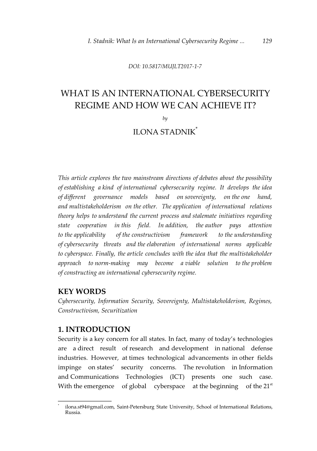 What Is an International Cybersecurity Regime and How We Can Achieve It?