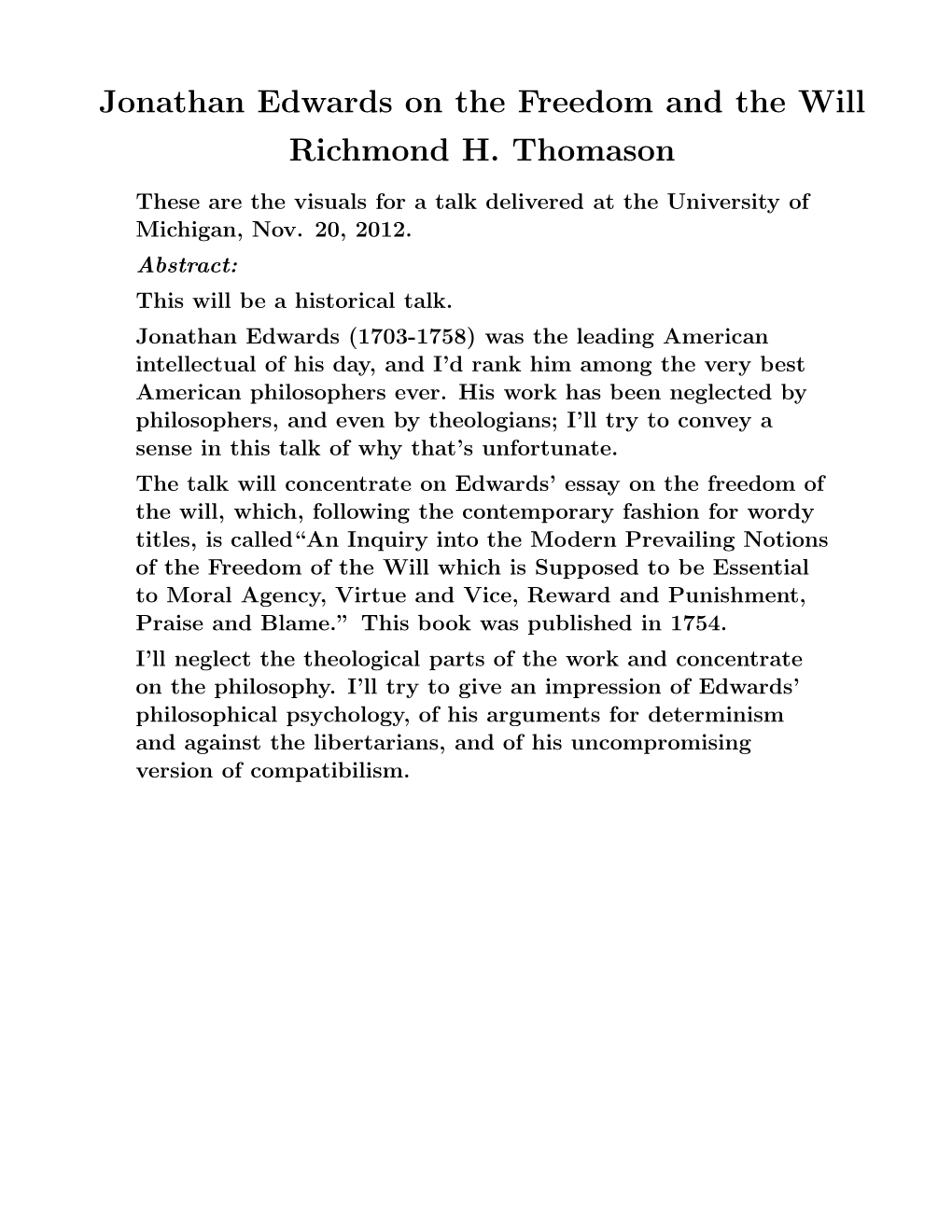 Jonathan Edwards on the Freedom and the Will Richmond H. Thomason