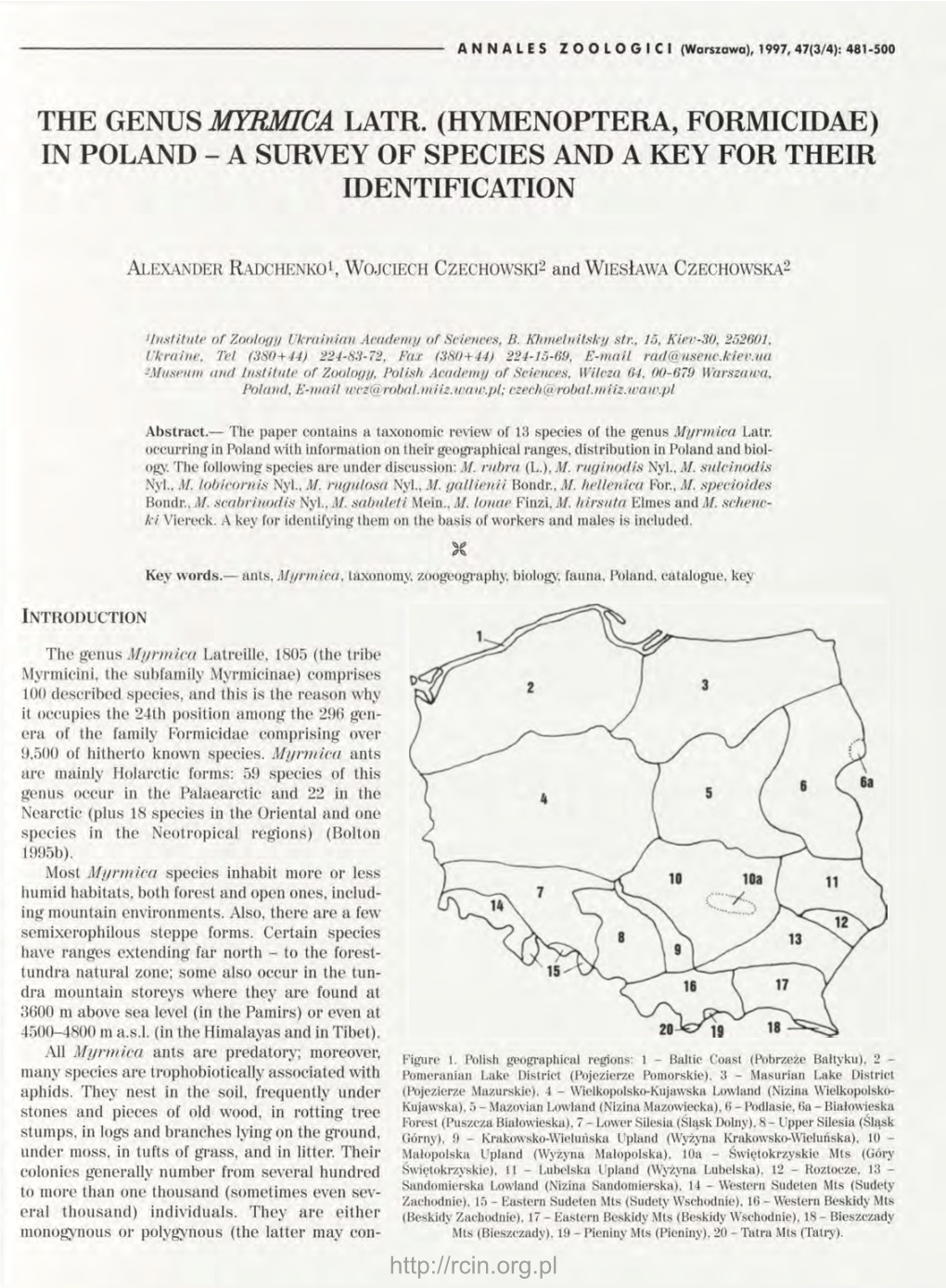 The Genus Myrmica Latr. (Hymenoptera, Formicidae) in Poland 4 83