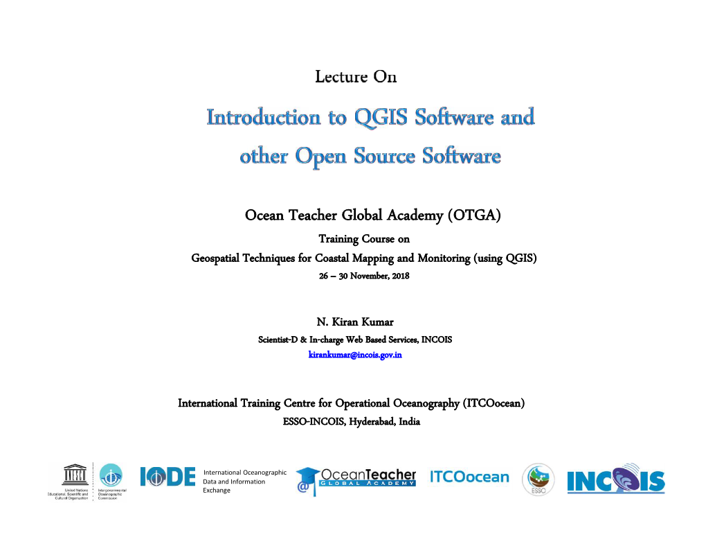Ocean Teacher Global Academy (OTGA) Training Course on Geospatial Techniques for Coastal Mapping and Monitoring (Using QGIS) 26 – 30 November, 2018