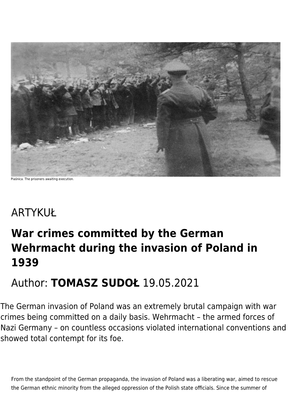 ARTYKUŁ War Crimes Committed by the German Wehrmacht During the Invasion of Poland in 1939 Author: TOMASZ SUDOŁ 19.05.2021