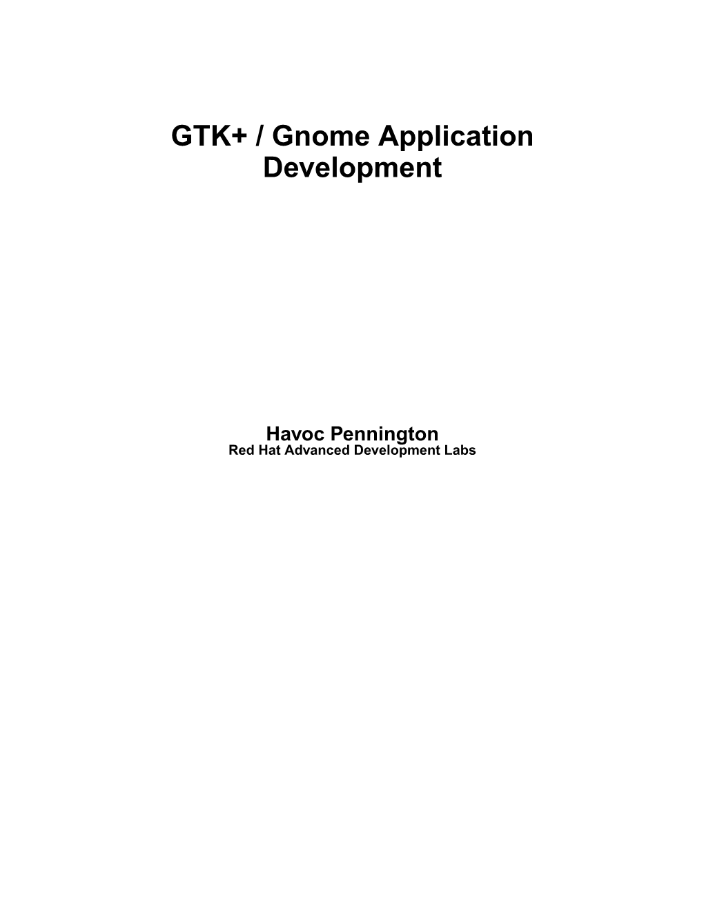 GTK+ / Gnome Application Development