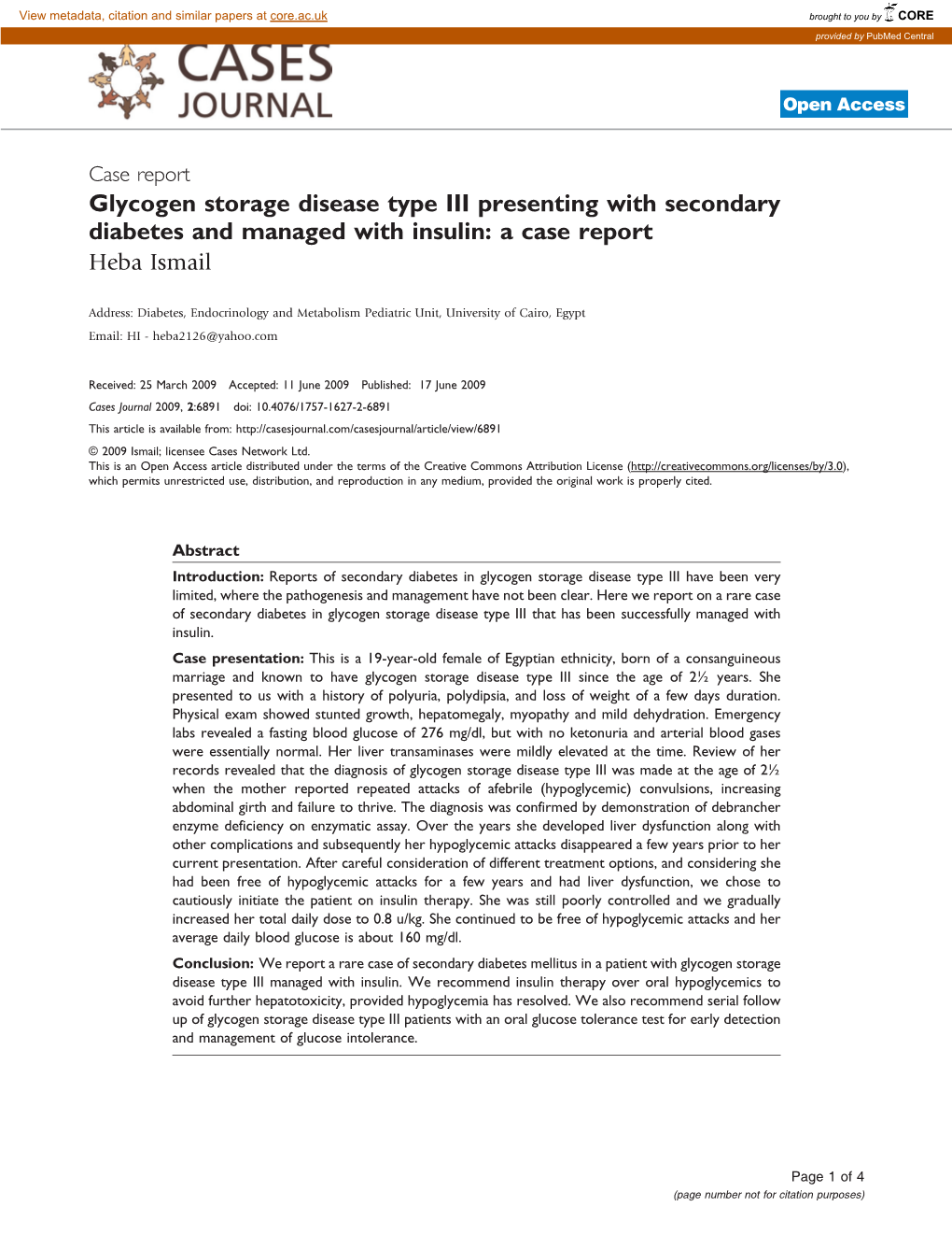 Glycogen Storage Disease Type III Presenting with Secondary Diabetes and Managed with Insulin: a Case Report Heba Ismail