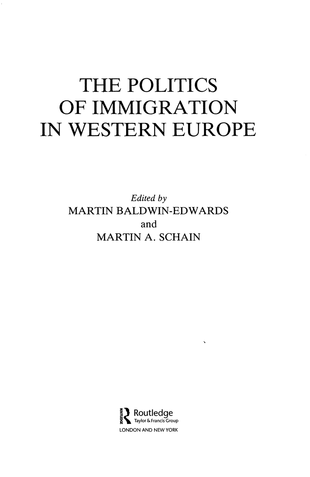 The Politics of Immigration in Western Europe