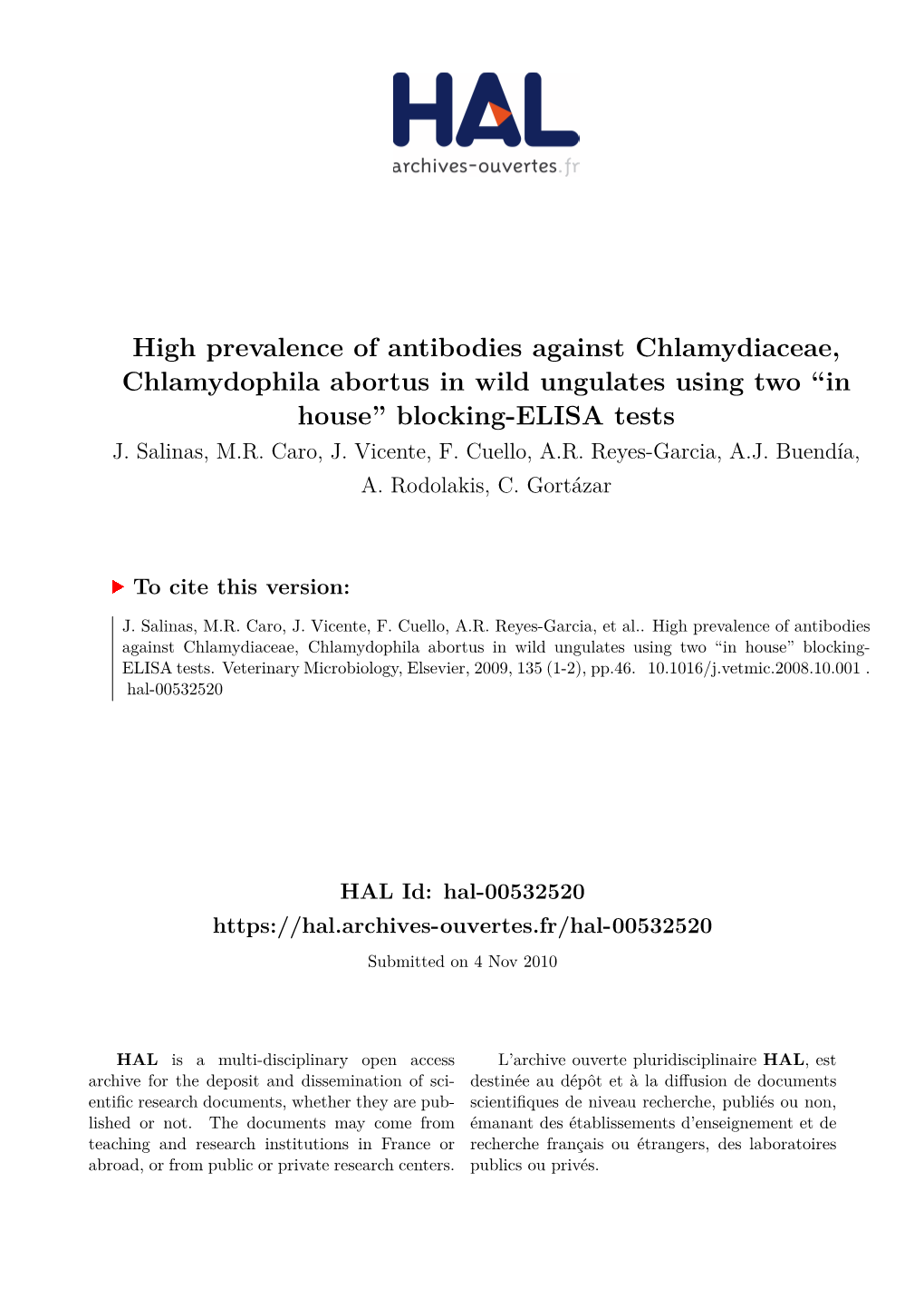 High Prevalence of Antibodies Against Chlamydiaceae, Chlamydophila Abortus in Wild Ungulates Using Two “In House” Blocking-ELISA Tests J