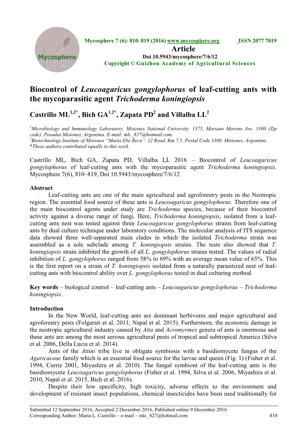 Biocontrol of Leucoagaricus Gongylophorus of Leaf-Cutting Ants with the Mycoparasitic Agent Trichoderma Koningiopsis Article