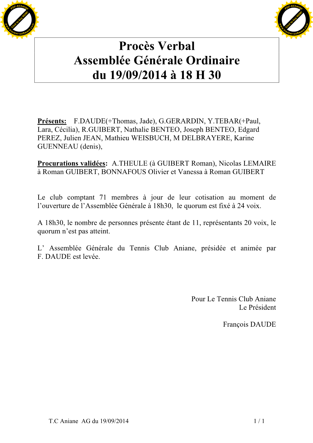 Procès Verbal Assemblée Générale Ordinaire Du 19/09/2014 À 18 H 30