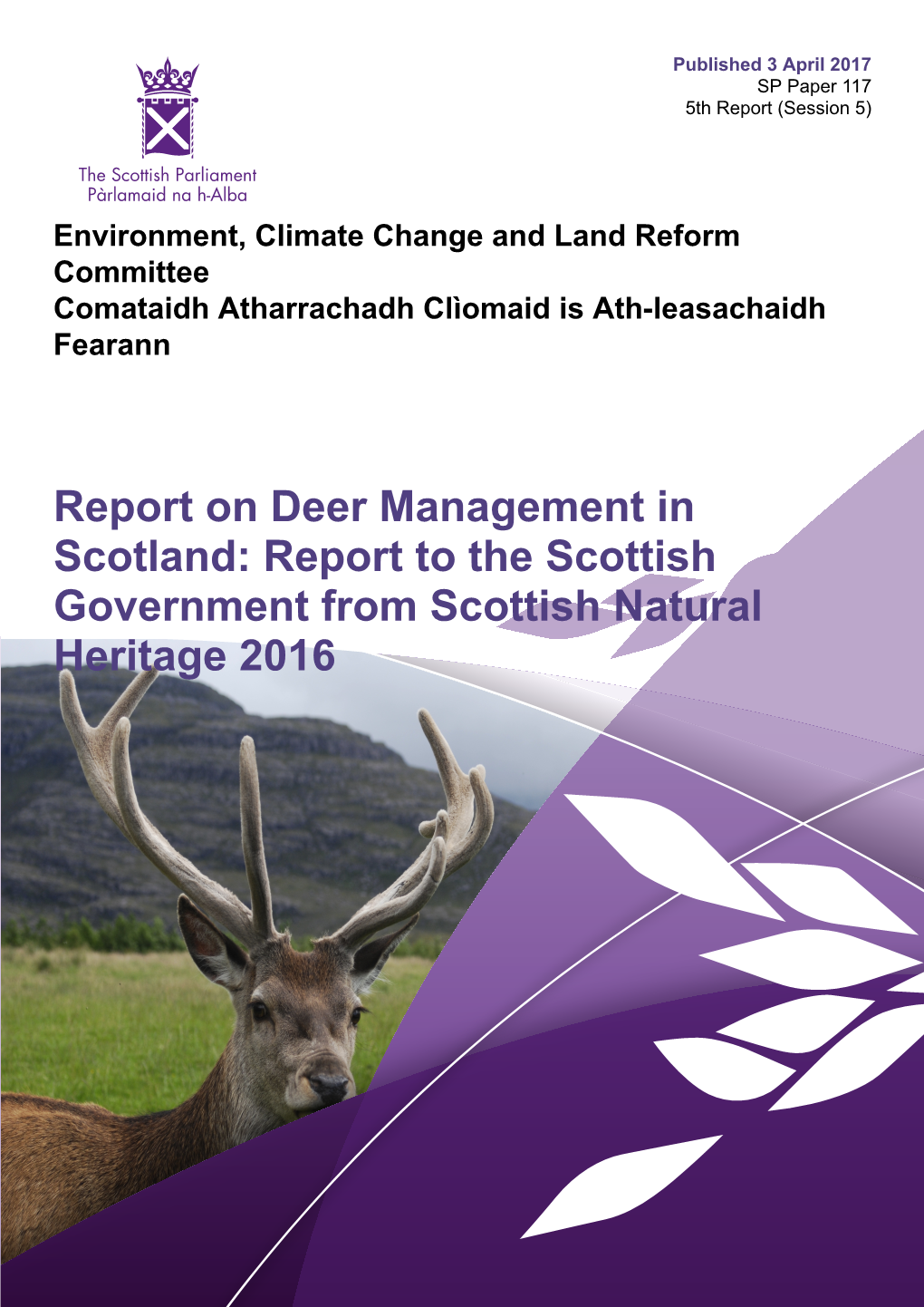 Report on Deer Management in Scotland: Report to the Scottish