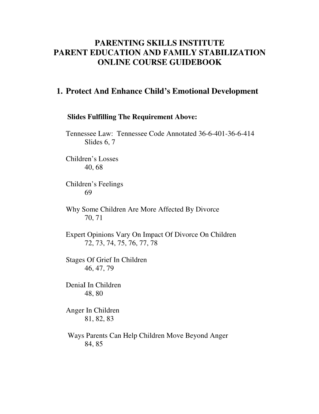 Parenting Skills Institute Parent Education and Family Stabilization Online Course Guidebook