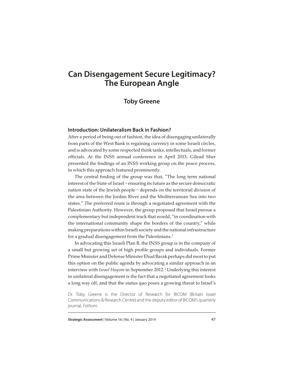 Can Disengagement Secure Legitimacy? the European Angle