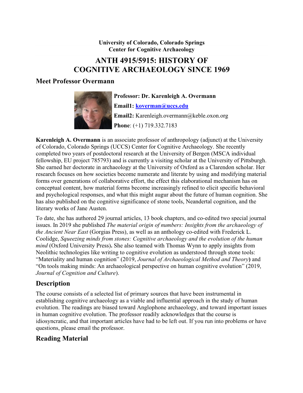 ANTH 4915/5915: HISTORY of COGNITIVE ARCHAEOLOGY SINCE 1969 Meet Professor Overmann
