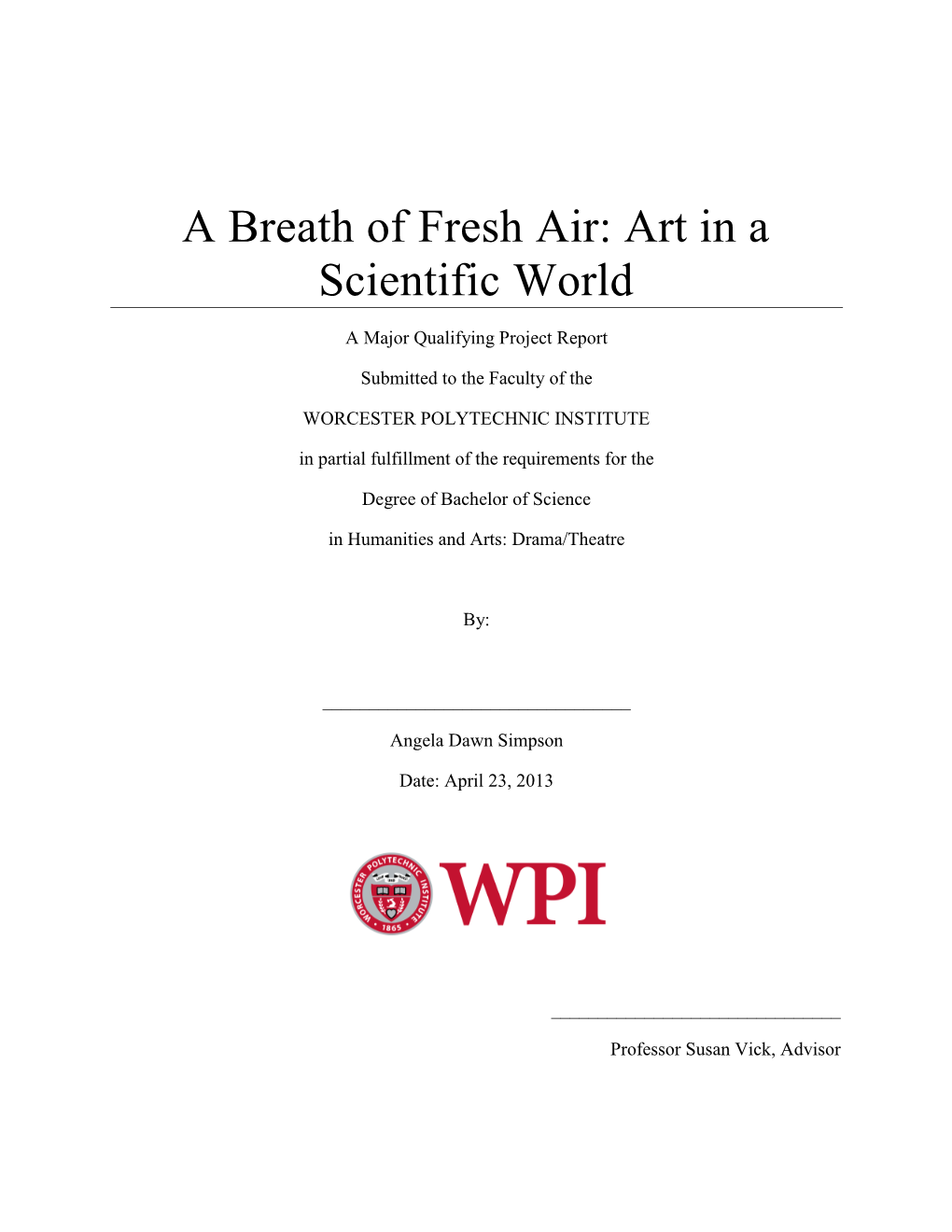 A Breath of Fresh Air: Art in a Scientific World