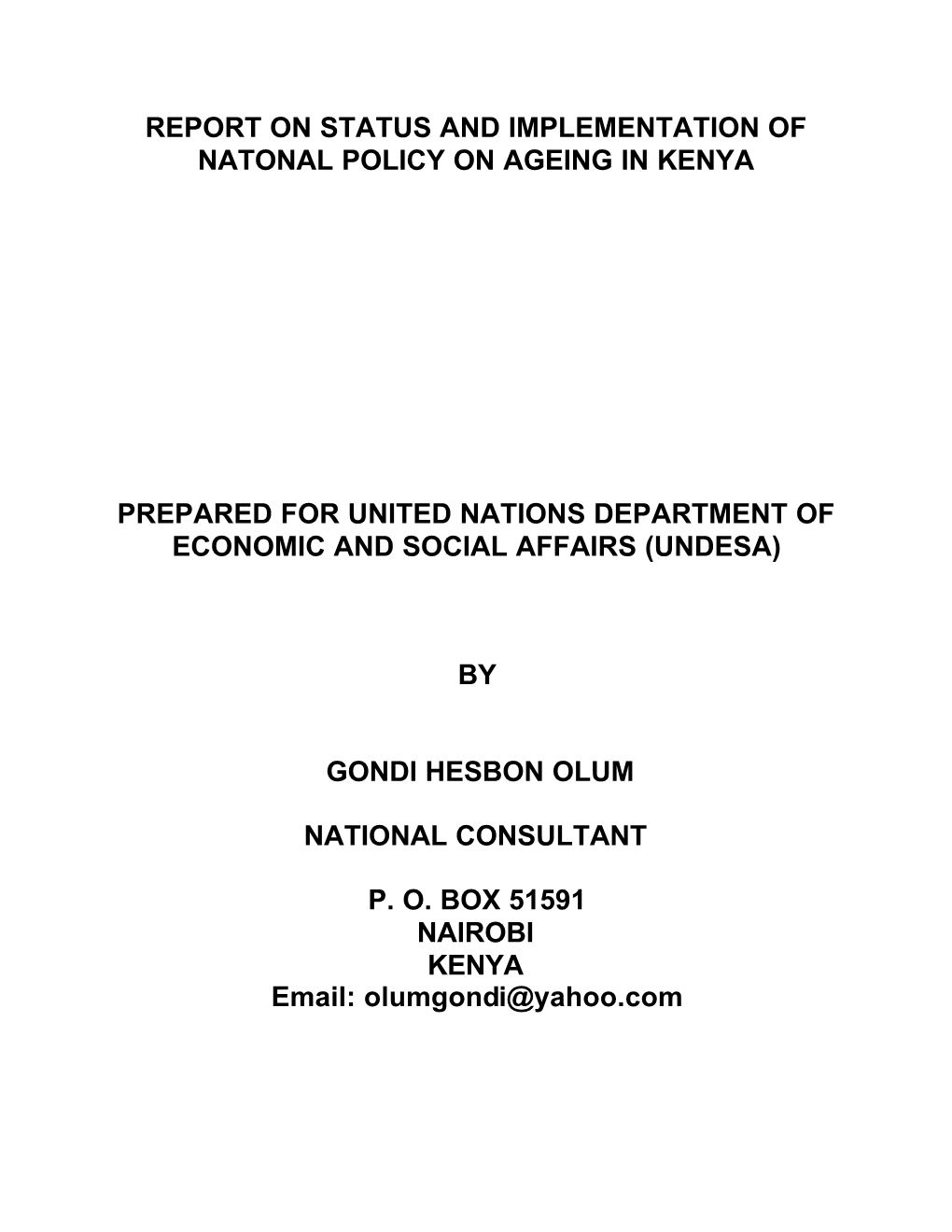 Report on Status and Implementation of Natonal Policy on Ageing in Kenya