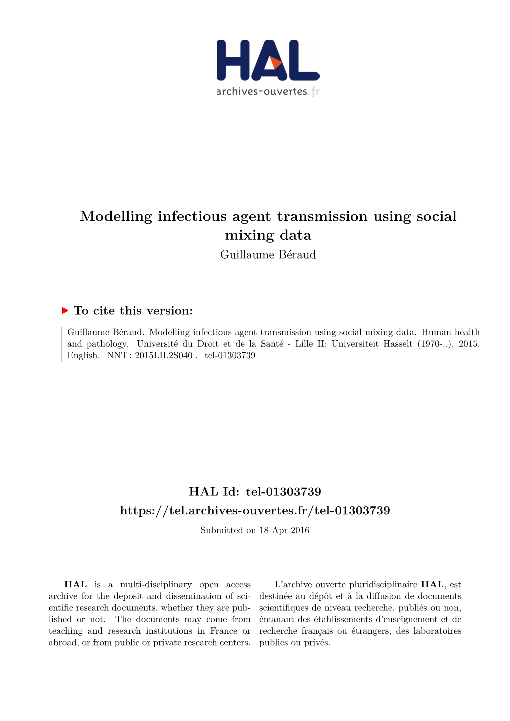 Modelling Infectious Agent Transmission Using Social Mixing Data Guillaume Béraud