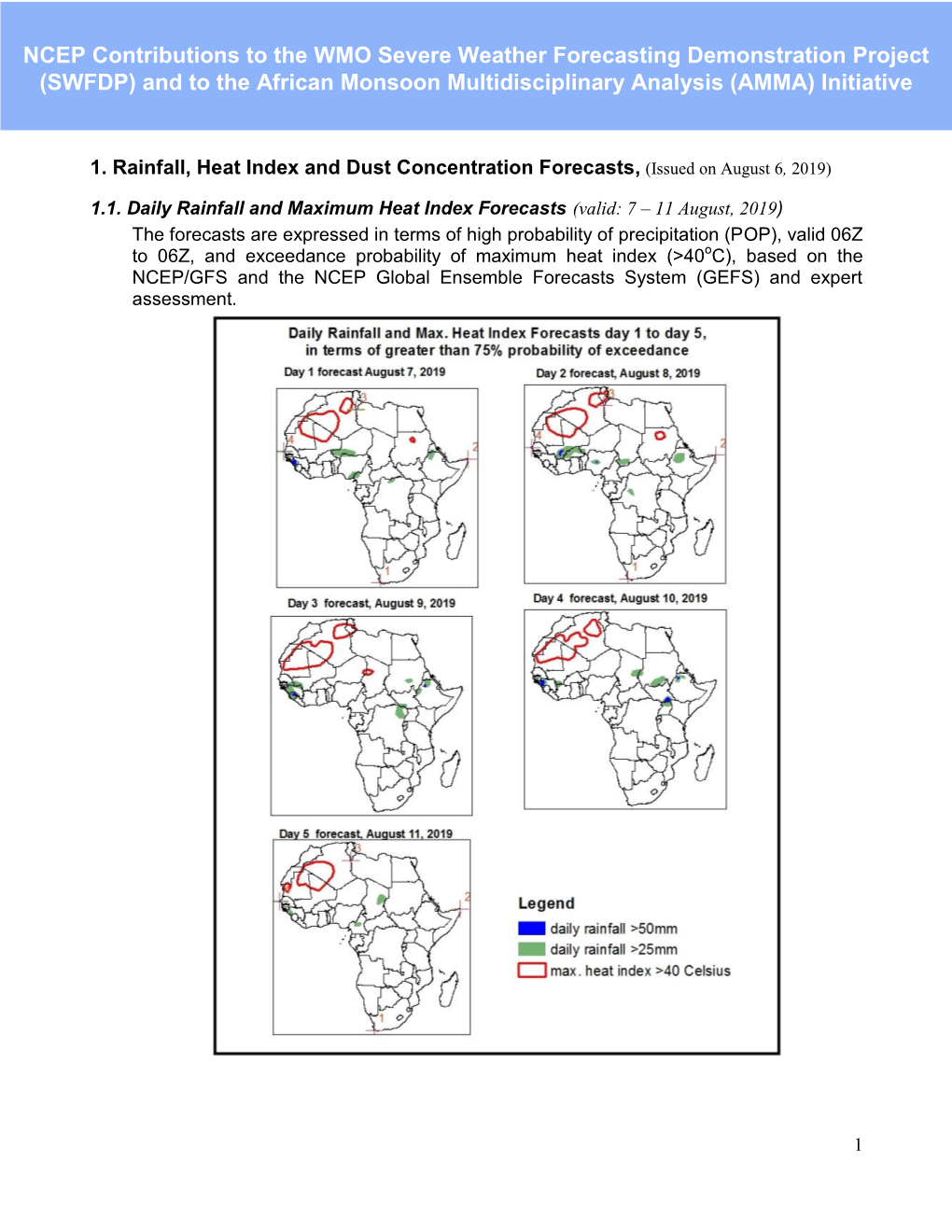 NCEP Contributions to the WMO Severe Weather Forecasting Demonstration Project (SWFDP) and to the African Monsoon Multidisciplinary Analysis (AMMA) Initiative