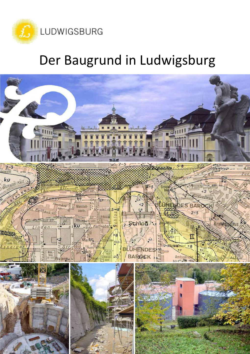 Der Baugrund in Ludwigsburg