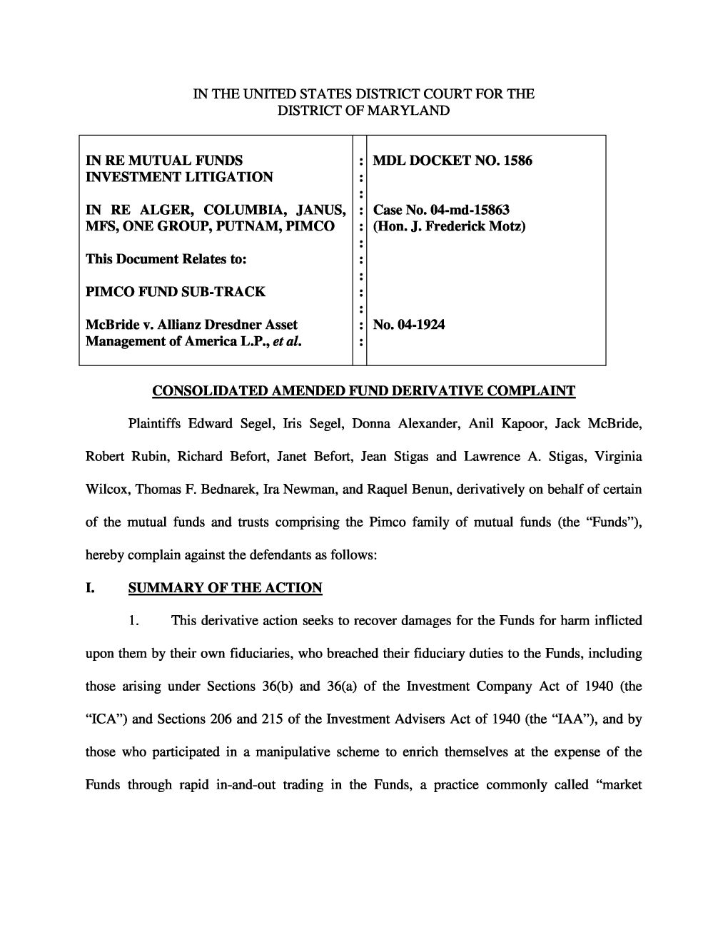 In Re Alger, Columbia, Janus, MFS, One Group, Putnam, PIMCO 04-MD-15863-Consolidated Amended Fund Derivative Complaint