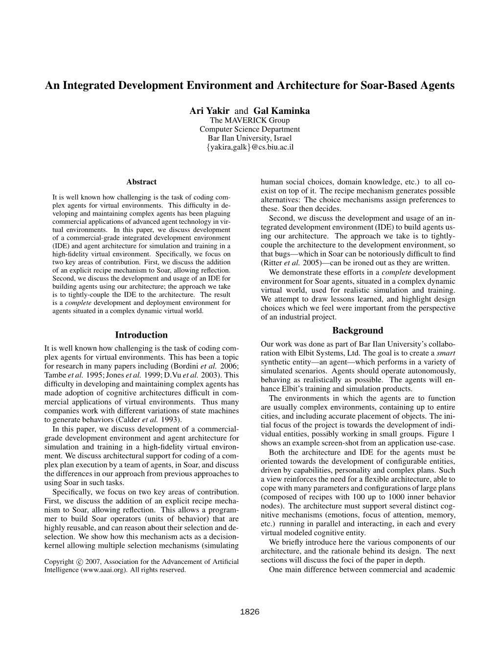 An Integrated Development Environment and Architecture for Soar-Based Agents
