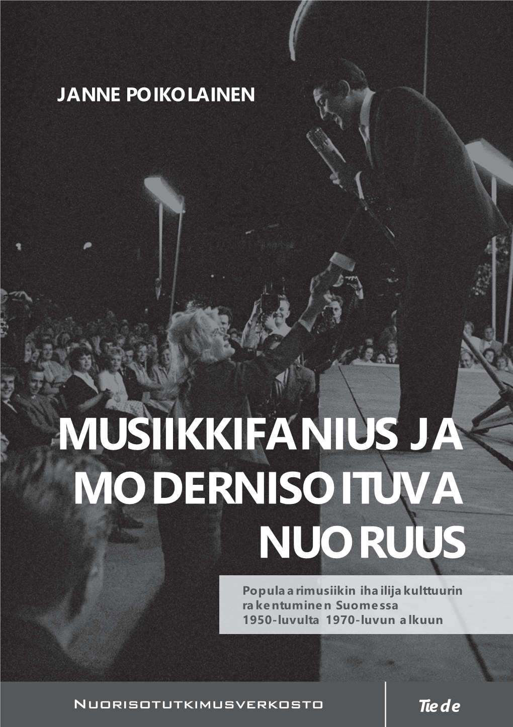 Musiikkifanius Ja Modernisoituva Nuoruus