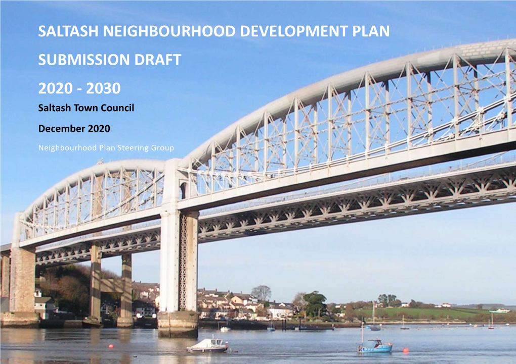 SALTASH NEIGHBOURHOOD DEVELOPMENT PLAN SUBMISSION DRAFT 2020 - 2030 Saltash Town Council December 2020