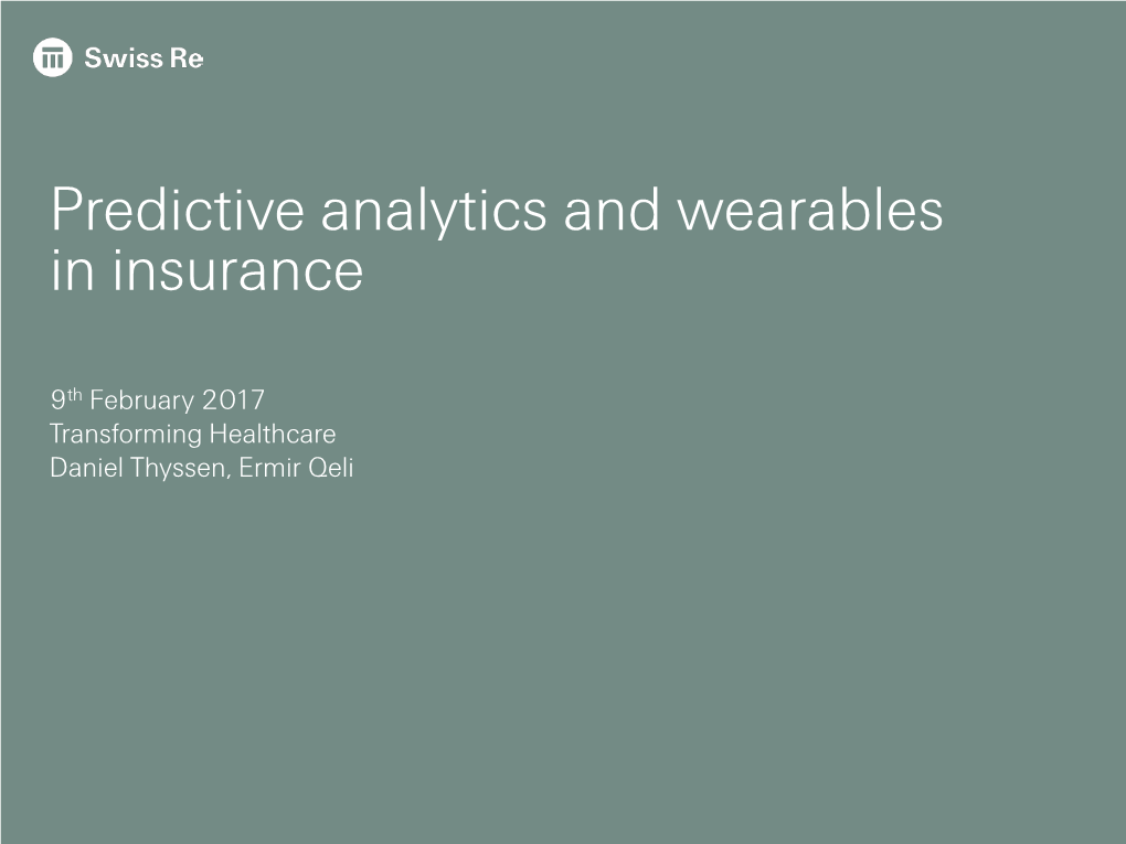 Predictive Analytics and Wearables in Insurance