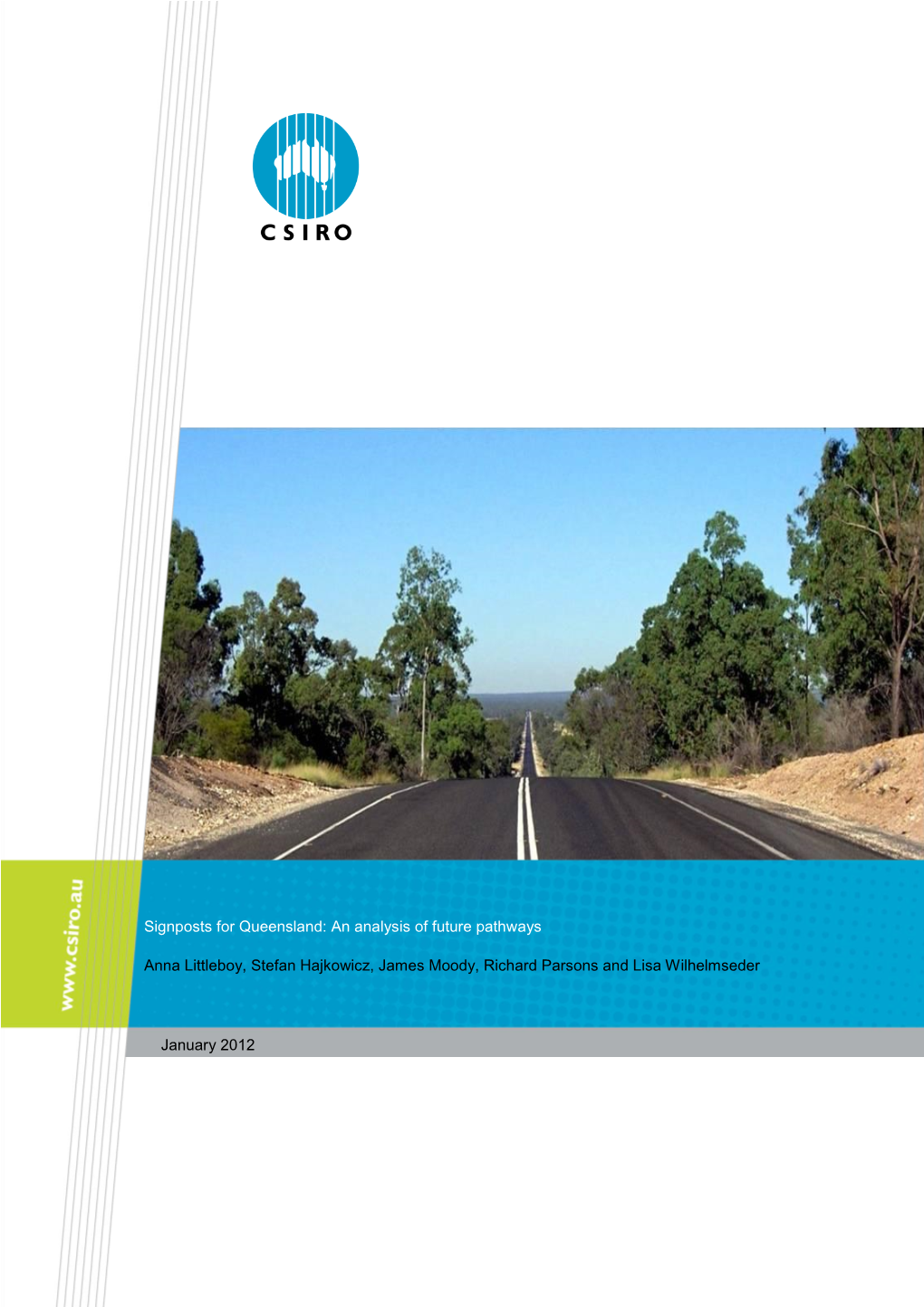 Signposts for Queensland: an Analysis of Future Pathways