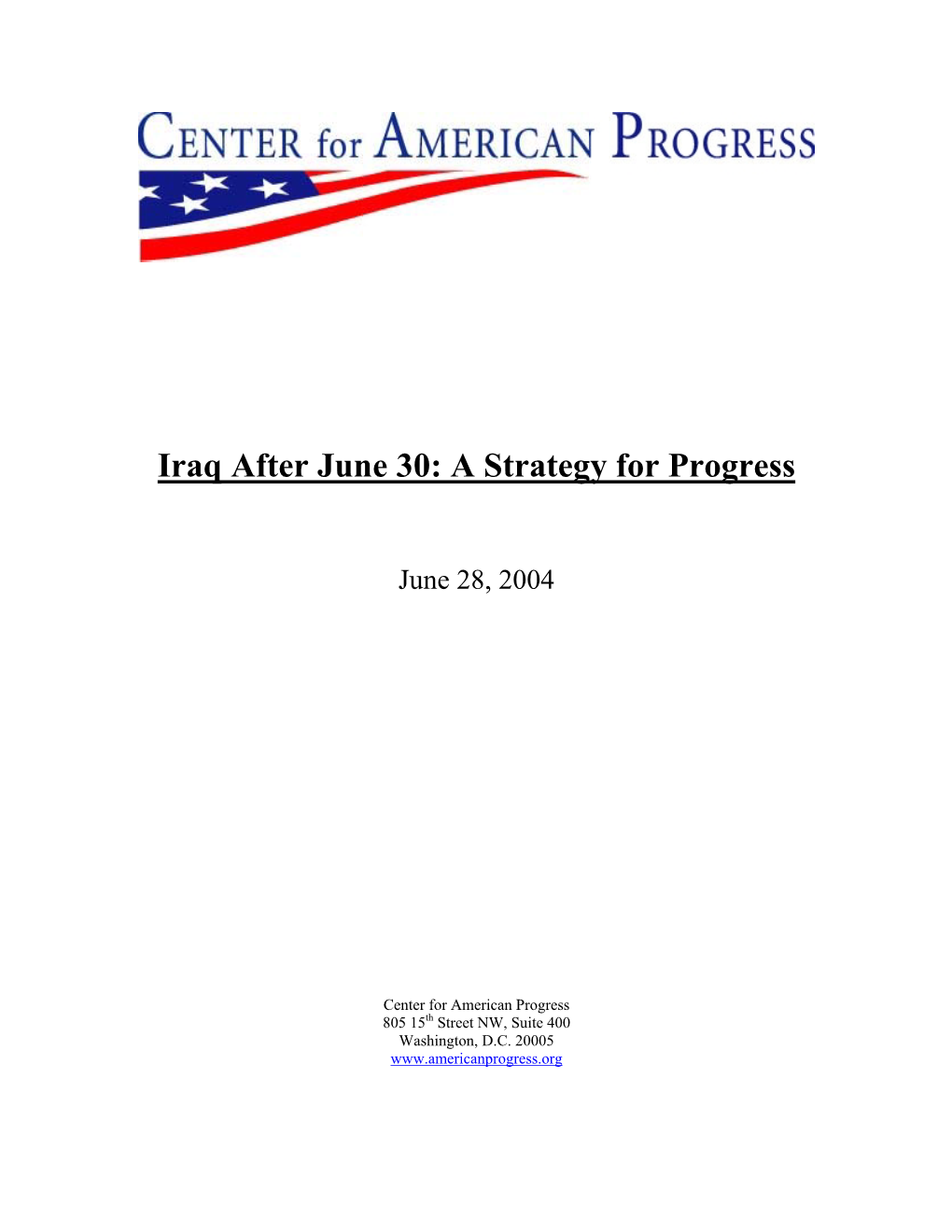 Iraq After June 30: a Strategy for Progress