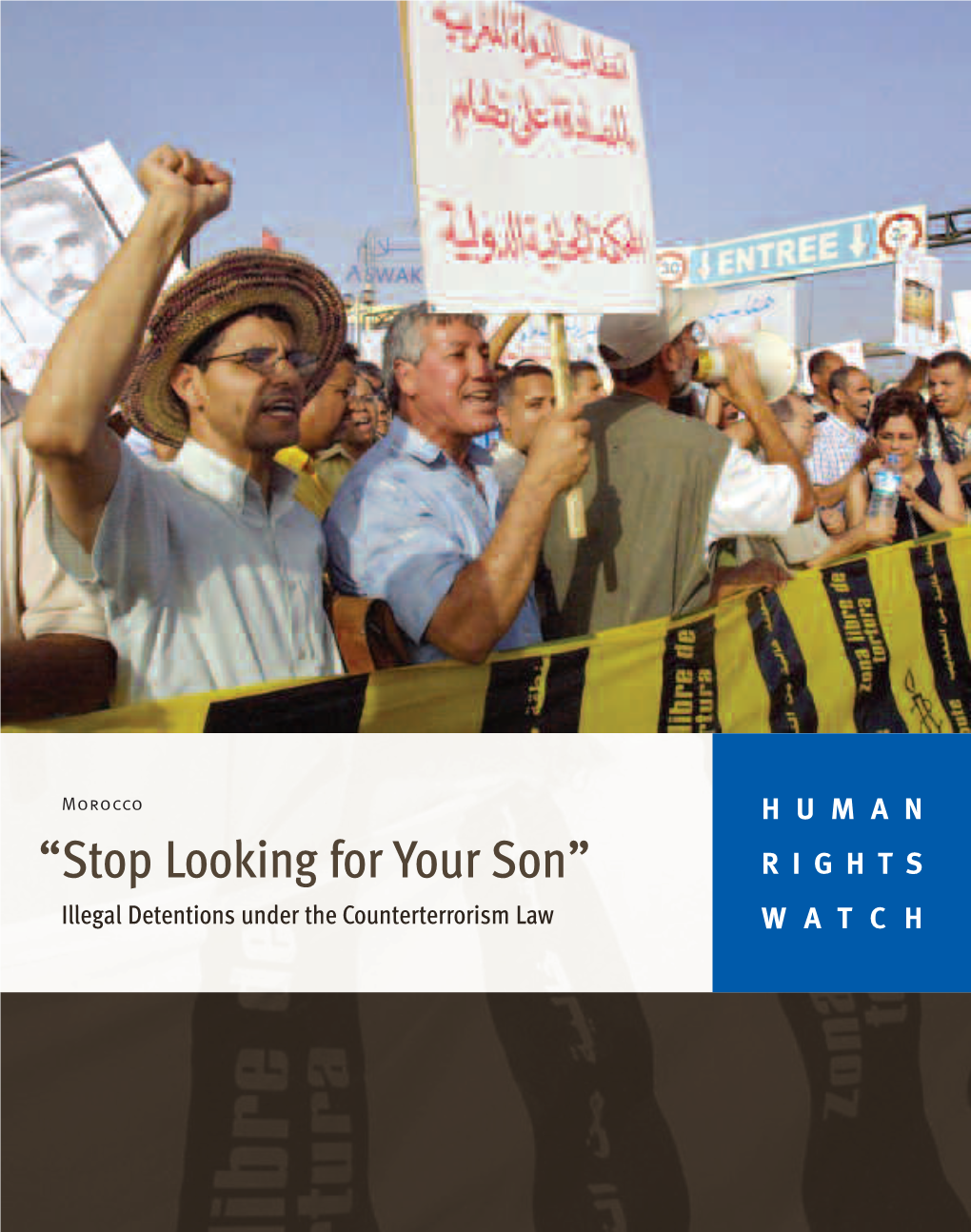 “Stop Looking for Your Son” RIGHTS Illegal Detentions Under the Counterterrorism Law WATCH