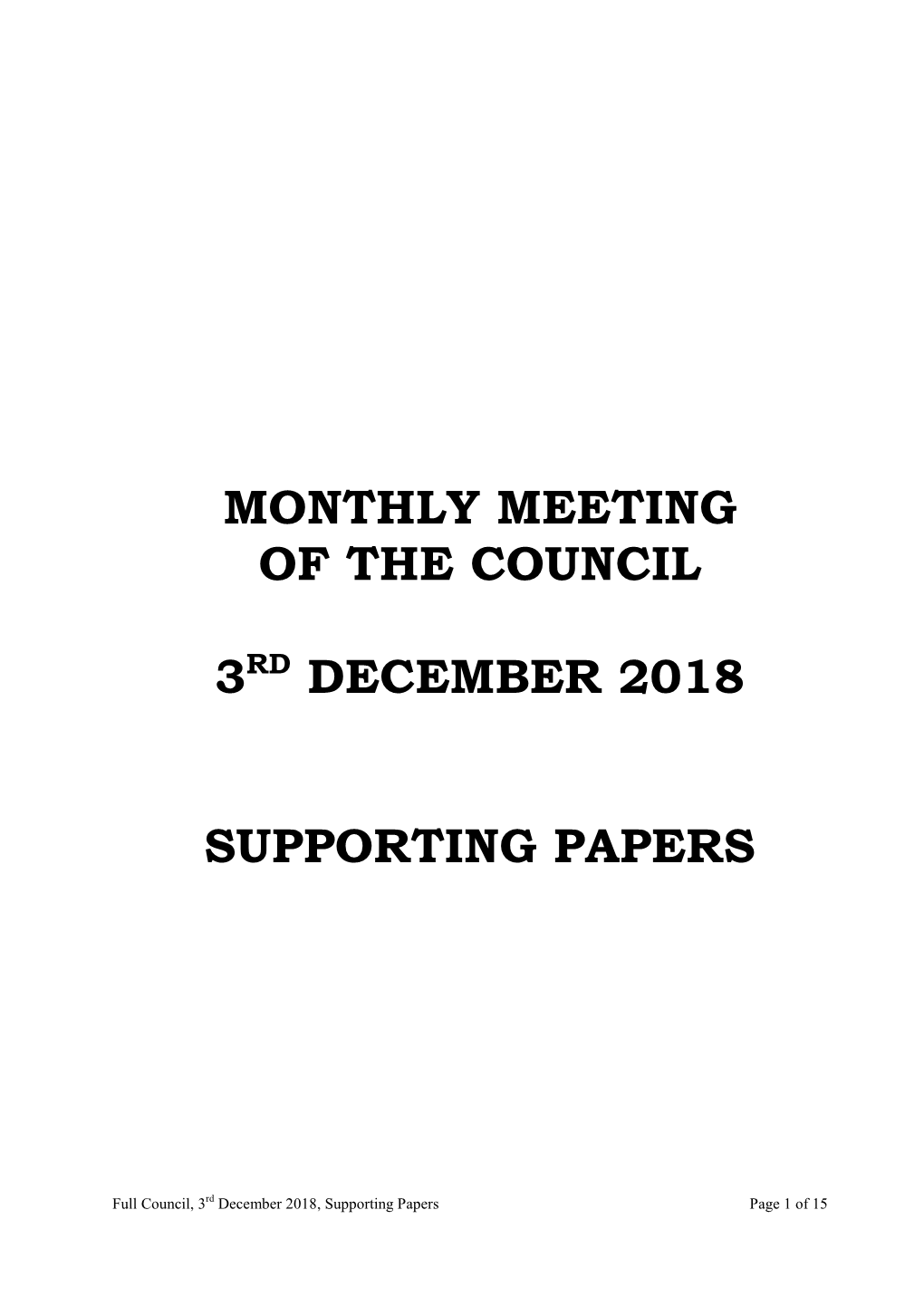 Monthly Meeting of the Council 3Rd December 2018 Supporting Papers